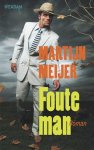 M. Meijer - Foute man