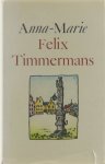 Timmermans Felix - Anna-Marie