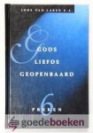 Laren e.a., Joos van - Gods liefde geopenbaard --- Zes preken (adventspreken) van Joos van Laren, Willem Teelinck, Jan Taffin, Roelof Pietersz.