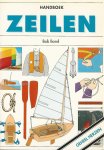 Bond, Bob - Handboek Zeilen -Een complete, geïllustreerde, praktische gids met meer dan 1250 illustraties
