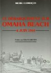 Clemencon, Michel - Le Débarquement sur Omaha Beach 6 juin 1944