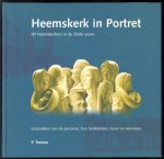 Termes, P. - Heemskerk in portret, 99 Heemskerkers in de 20ste eeuw, gesprekken met de personen, hun familieleden, buren en kennissen