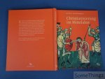Lutz E. von Padberg. - Christianisierung im Mittelalter.