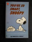 Schulz, Charles M. - You’re So Smart, Snoopy