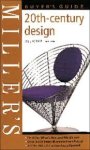 Rennie, Paul - Miller's 20th Century Design Buyers Guide