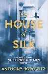 Horowitz, Anthony - House Of Silk