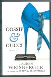 Weisberger, Lauren - Gossip & Gucci Weisberger, Lauren - Gossip & Gucci