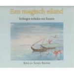 Brusse, Kees en Sonja - Een magisch eiland, verborgen verhalen van Bonaire