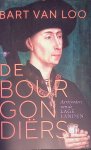 Loo, Bart Van - De Bourgondiërs: Aartsvaders van de Lage Landen