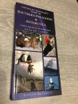 Guia de Campo - Reisgids; Naturalist Traveller’s guide to Southern Patagonia & Antarctica