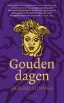 Berend Sommer - Gouden dagen