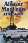 Alistair MacLean - Athabasca