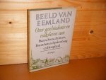 Heupers, E. - Beeld van Eemland. Over Geschiedenis en Volksleven van Baarn, Soest, Eemnes, Bunschoten-Spakenburg en Hoogland