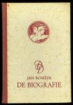 ROMEIN, Jan - De Biografie, Een Inleiding.