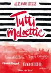 Raat, Tineke de - Raat, Tutti meloettie - alles over letters