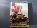 Stoves, R.. - Die 1. Panzer-Division 1935-1945. Bewaffnung. Einsätze. Männer