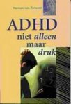 Herman van Tinteren - Adhd