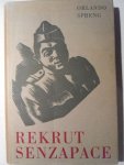 Spreng, Orlando - Rekrut Senzapace