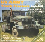 F. Koran , J. Mostek , J. Spurny 200614, M. Hraban , R.C. Foulks - US Army Truck Tractors in Detail - The Kings of Military Line Haulage Present Vehicle Line No. 3 Photo Manual for Modelers - M52a2 M818 M931 M931a1 Big Foot M914a1 M123 Big Mac M984a1 M1070 Hets