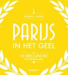 Herman Laitem 62299 - Parijs in het geel de 10 Belgische Tourwinnaars