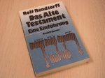 Rendtorff, Rolf - Das Alte Testament - Eine Einführung