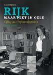 Louw Dijkstra - Rijk, maar niet in geld