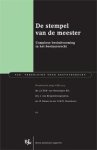 J.C.B.M van Beuningen, J. van Beuningen, J. van Bergenhenegouwen, O. Kwast, E.M.N. Noordover, E. Noordover - De stempel van de meester complexe besluitvorming in het bestuursrecht
