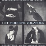 Kent Rush, Anne - Het moderne yogaboek