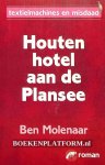 Molenaar, Ben - Houten hotel aan de Plansee