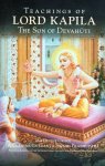A.C. Bhaktivedanta - Teachings of LORD KAPILA The Son of Devahuti A.C. Bhaktivedanta - Teachings of LORD KAPILA The Son of Devahuti