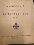  - Handboekje voor het ruitertoerisme 1937.