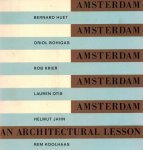 Koolhaas, Rem - Kloos, Maarten - Amsterdam an architectural Lesson