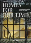 Philip Jodidio /  Jean Nouvel, - Homes For Our Time. Contemporary Houses around the World. 40th Ed.