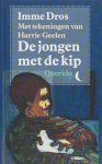 Harrie Geelen, Harrie Geelen - Jongen met de kip