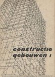  - Constructie gebouwen, deel 1 t/m 5