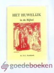 Koekkoek, Ds. H.G. - Het huwelijk in de Bijbel --- Wat zegt de Bijbel?