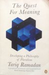 Ramadan, Tariq - The quest for meaning; developing a philosophy of pluralism