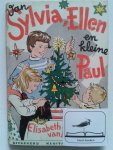 Bergen van, Elisabeth - VAN SYLVIA, ELLEN EN KLEINE PAUL
