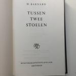 Barnard, Willem (dr./ds.) - Tussen Twee Stoelen