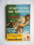 Thomas, Paul - Op het spoor van Maufrais