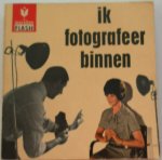 Tiebosch G W H, Freydiger J vert. Berk Gait L, illustraties Meys Lucien - Maraboe Flash Ik fotografeer binnen No 53