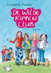Cornelia Funke 32248 - De Wilde Kippen Club