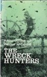 Jefferis, R. and K. McDonald - The Wreck Hunters