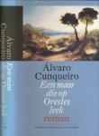 Cunqueiro, Alvaro - Een Man die op Orestes Leek