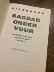 Riverbend, - Bagdad onder vuur / dagboek van een jonge vrouw in Irak