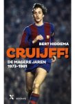 Bert Hiddema - Cruijff, de magere jaren