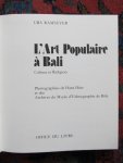 Ramseyer, Urs - L'ART POPULAIRE À BALI Culture et religion