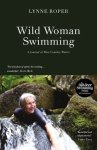 Lynne Roper - Wild Woman Swimming Lynne Roper - Wild Woman Swimming