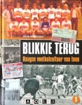 Chris Willemsen - Blikkie terug - Haagse voetbalcultuur van toen