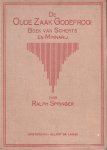 Springer, Ralph - De oude zaak Godefrooi. Boek van Scherts en Minnarij